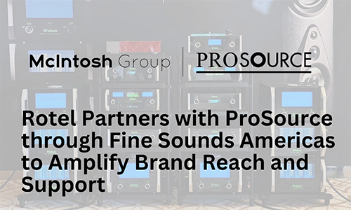 Rotel ProSource Fine Sounds partnership